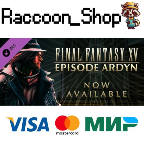 FINAL FANTASY XV EPISODE ARDYN DLC * STEAM РОССИЯ