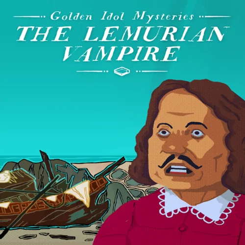  Golden Idol Mysteries: The Lemurian Vampire  EGS DL