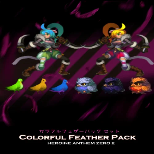  Heroine Anthem Zero 2：Colorful Feather Pack  EGS DL
