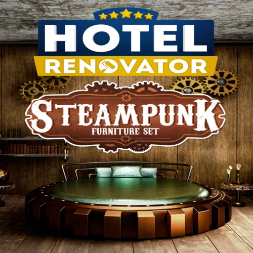  Hotel Renovator - Steampunk Furniture Set  EGS DLC 