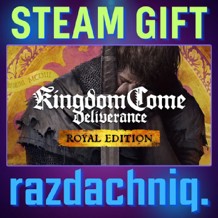 ⚔️Kingdom Come: Deliverance Royal {Steam Gift/RU/CIS}