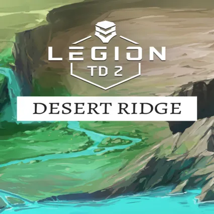 🔴 Legion TD 2 - Desert Ridge Campaign ✅ EGS DLC 🔴 (PC