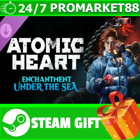 ⭐️ Atomic Heart - Enchantment Under the Sea STEAM GIFT