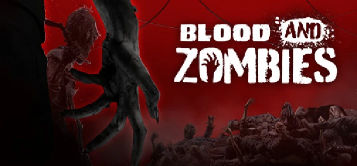 🔑 Blood And Zombies |Key Steam RU/CIS+GLOBAL*RegFree🌏