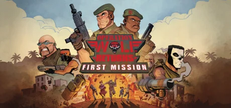 Operation Wolf Returns: First Mission | Steam GLOBAL