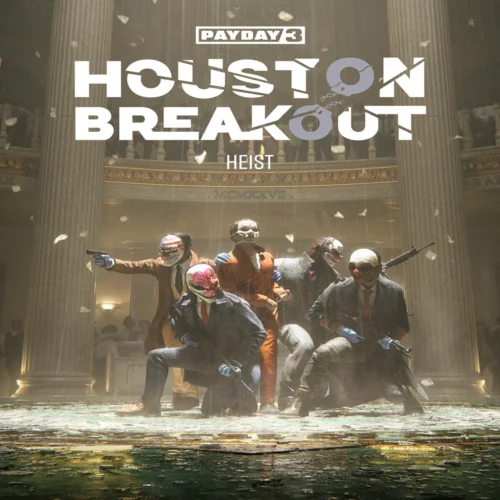  PAYDAY 3: Houston Breakout Heist  EGS DLC  (PC)