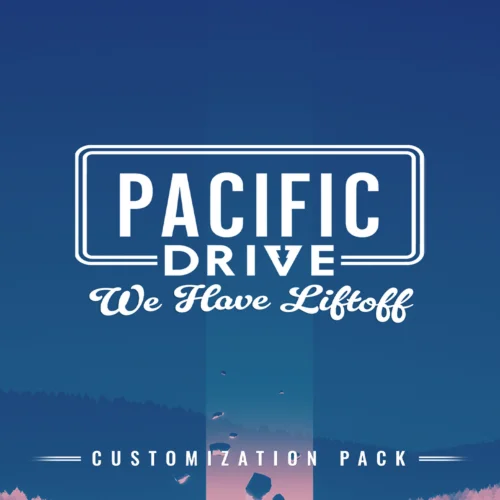  Pacific Drive: We Have Liftoff Customization Pack  