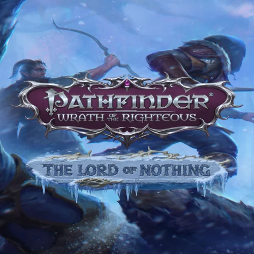  Pathfinder: Wrath of the Righteous - The Lord of Not