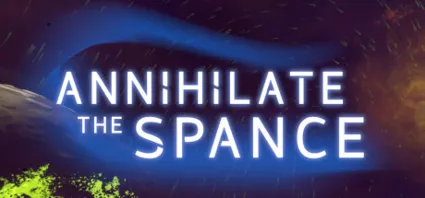 Annihilate The Spance - STEAM GIFT РОССИЯ