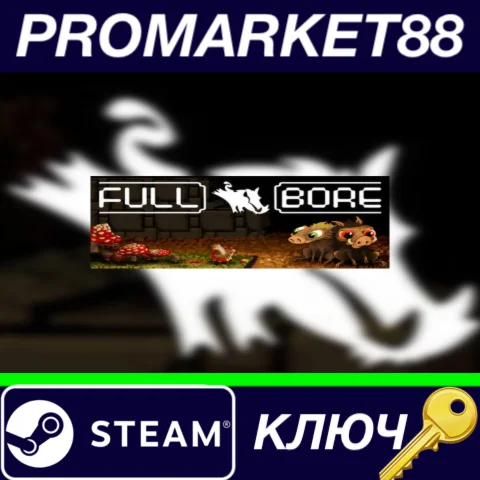 ⭐ Full Bore Steam КЛЮЧ  GLOBAL