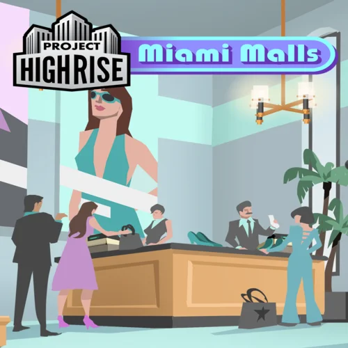  Project Highrise: Miami Malls  EGS DLC  (PC)