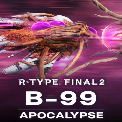  R-Type Final 2: B-99 APOCALYPSE R-Craft  EGS DLC 