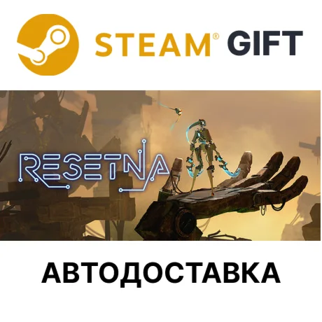ReSetnaSteam GIFTВыбор РегионаАВТО