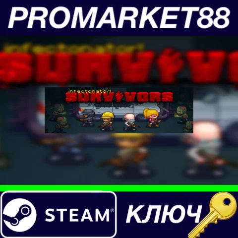 ⭐ Infectonator: Survivors Steam КЛЮЧ  GLOBAL