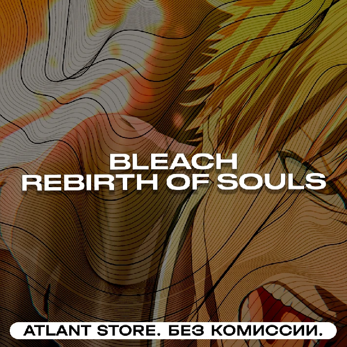 📀BLEACH Rebirth of Souls - Steam Key [RU+KZ+UA+CIS]