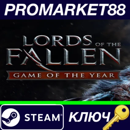 ⭐ Lords of the Fallen Game of the Year Edition Steam КЛ