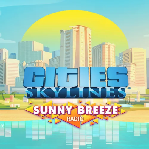  Cities: Skylines - Sunny Breeze Radio  EGS DLC  (