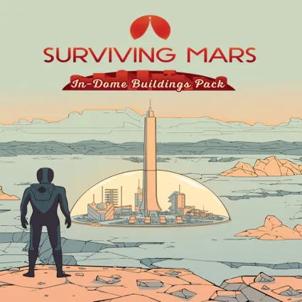 🔴 Surviving Mars: In-Dome Buildings Pack ✅ EGS DLC 🔴