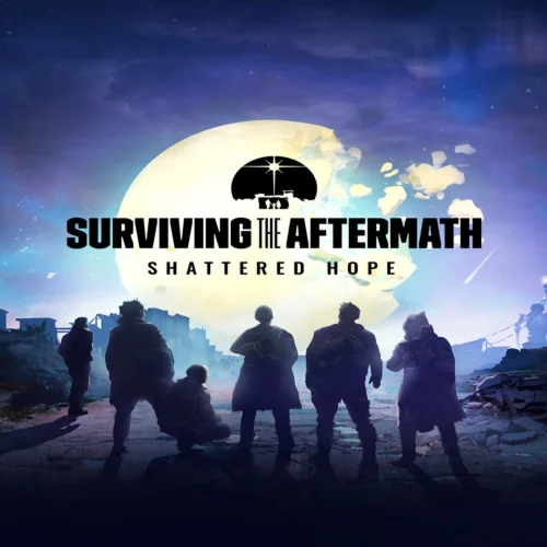  Surviving the Aftermath: Shattered Hope  EGS DLC 