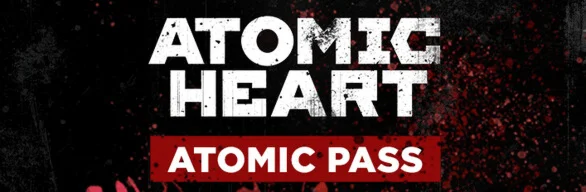 Atomic Heart Atomic Pass steamМИР