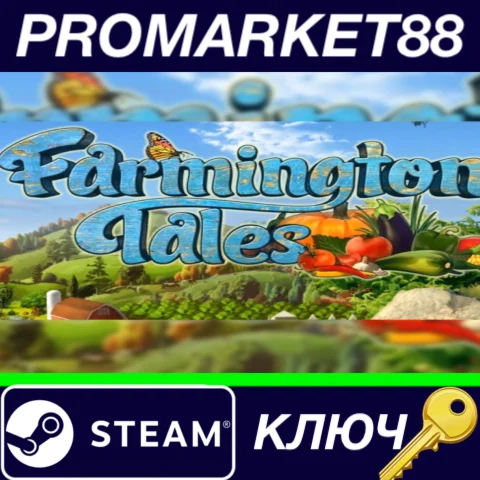 ⭐ Farmington Tales Steam КЛЮЧ  GLOBAL