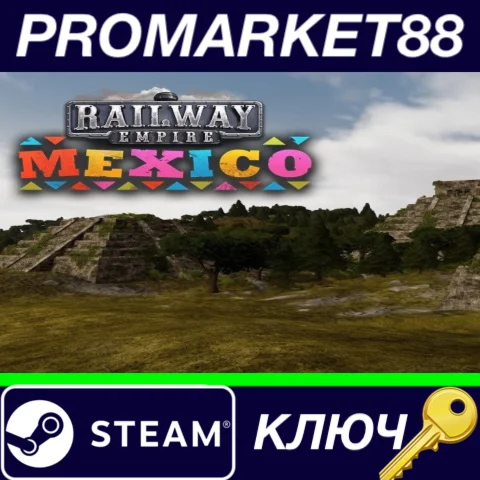 ⭐Railway Empire - Mexico DLC Steam КЛЮЧ GLOBAL