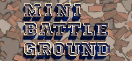 Mini Battle Ground(STEAM KEY/GLOBAL)