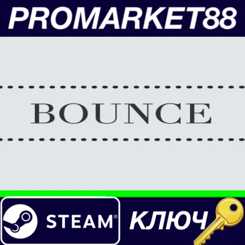 ⭐ Bounce Steam КЛЮЧ  GLOBAL