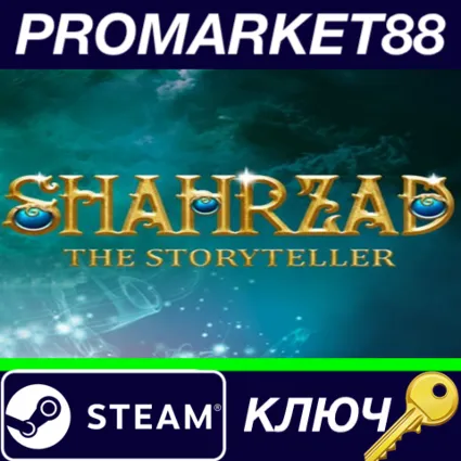 ⭐ Shahrzad - The Storyteller Steam КЛЮЧ 🔑 GLOBAL