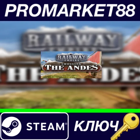 ⭐ Railway Empire - Crossing the Andes DLC Steam КЛЮЧ