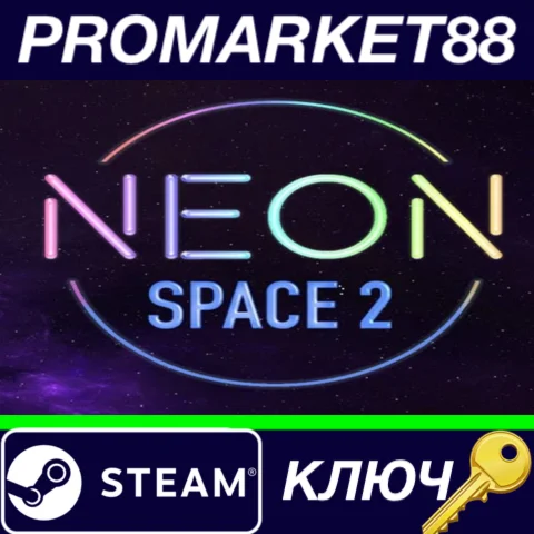 ⭐ Neon Space 2 Steam КЛЮЧ  GLOBAL