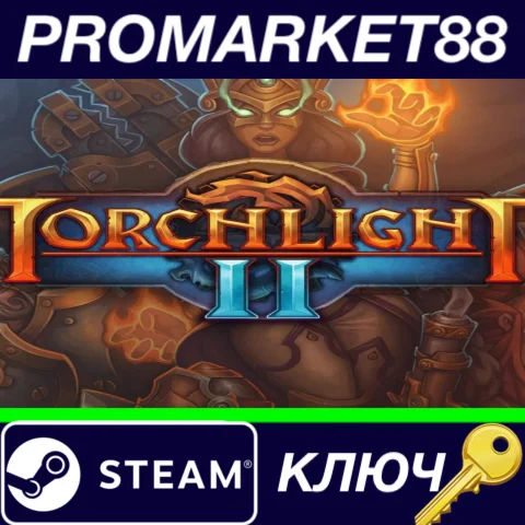 ⭐ Torchlight II RoW Steam КЛЮЧ  ЕВРОПА