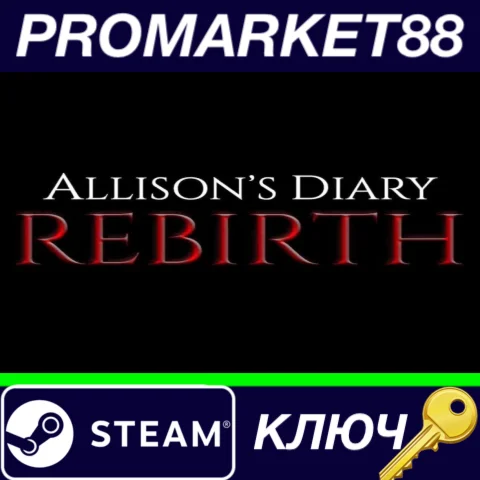 ⭐ Allison's Diary: Rebirth Steam КЛЮЧ  GLOBAL