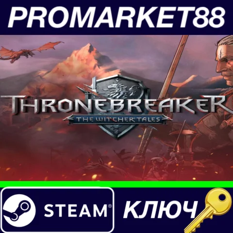 ⭐Thronebreaker: The Witcher Tales Steam КЛЮЧ GLOBAL