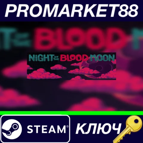 ⭐ Night of the Blood Moon Steam КЛЮЧ  GLOBAL