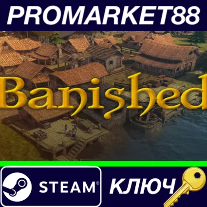 ⭐ Banished EU Steam КЛЮЧ 🔑 ЕВРОПА