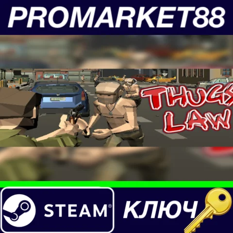 ⭐ Thugs Law Steam КЛЮЧ  GLOBAL
