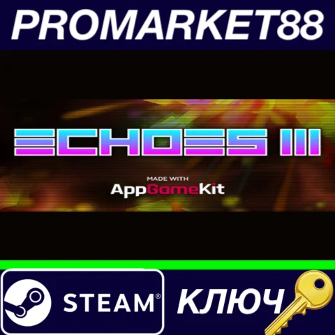 ⭐ Echoes III Steam КЛЮЧ  GLOBAL