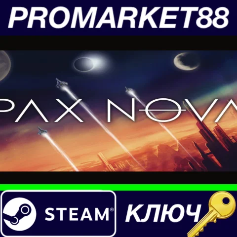 ⭐ Pax Nova Steam КЛЮЧ  GLOBAL