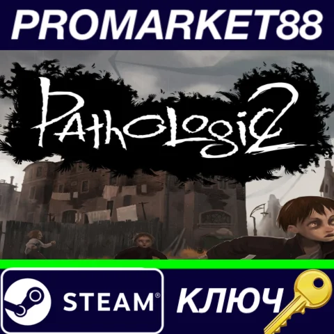 ⭐ Pathologic 2 Steam КЛЮЧ  GLOBAL