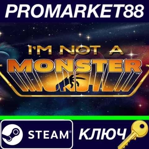 ⭐ I'm not a Monster Steam КЛЮЧ  GLOBAL
