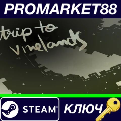 ⭐ Trip to Vinelands Steam КЛЮЧ  GLOBAL