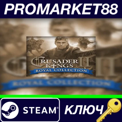 ⭐ Crusader Kings II: Royal Collection Steam КЛЮЧ 🔑 GLOBA