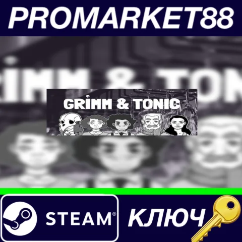 ⭐ Grimm & Tonic Steam КЛЮЧ  GLOBAL