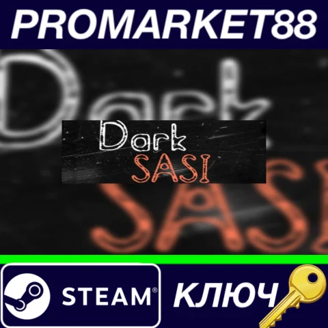 ⭐ Dark SASI Steam КЛЮЧ  GLOBAL