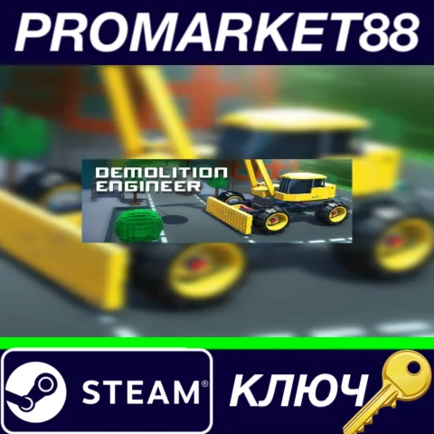 ⭐ Demolition Engineer Steam КЛЮЧ  GLOBAL