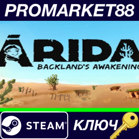 ⭐Arida: Backland's Awakening Steam КЛЮЧ GLOBAL