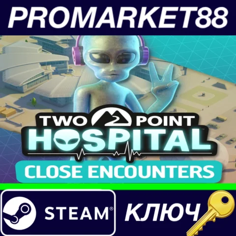 ⭐ Two Point Hospital - Close Encounters DLC Steam КЛЮЧ