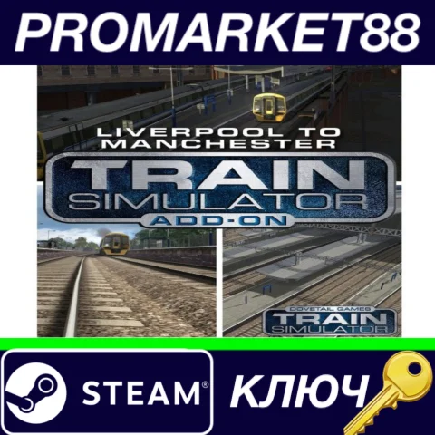 ⭐ Train Simulator 2014: Liverpool-Manchester Route Add-