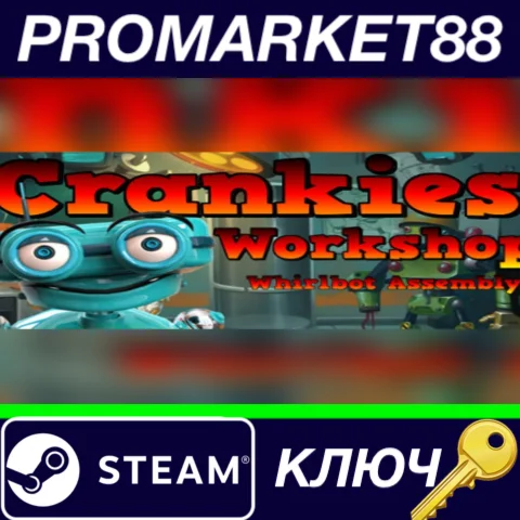 ⭐Crankies Workshop: Whirlbot Assembly Steam КЛЮЧ GLOB